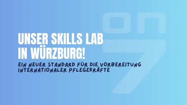 Banner zum Blogartikel Unser Skills Lab in Würzburg: Ein neuer Standard für die Vorbereitung internationaler Pflegekräfte